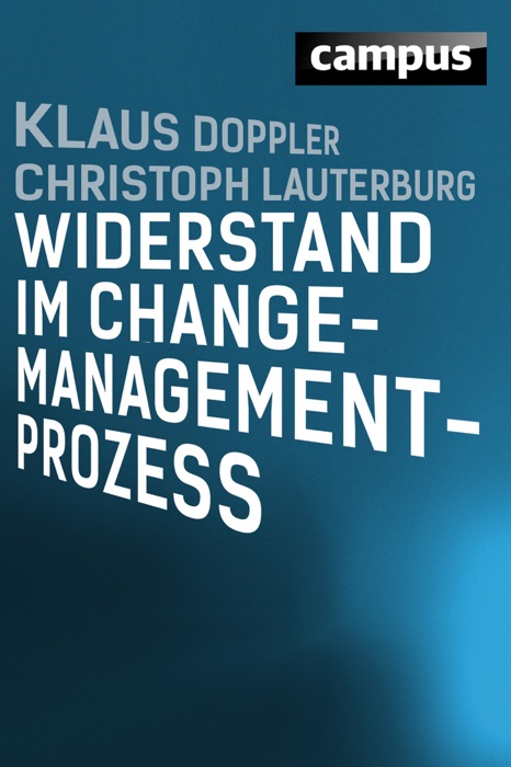 Widerstand im Change-Management-Prozess