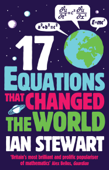 Seventeen Equations that Changed the World - Professor Ian Stewart & John Davey