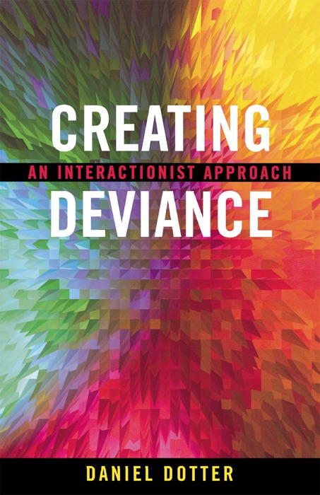 Creating Deviance