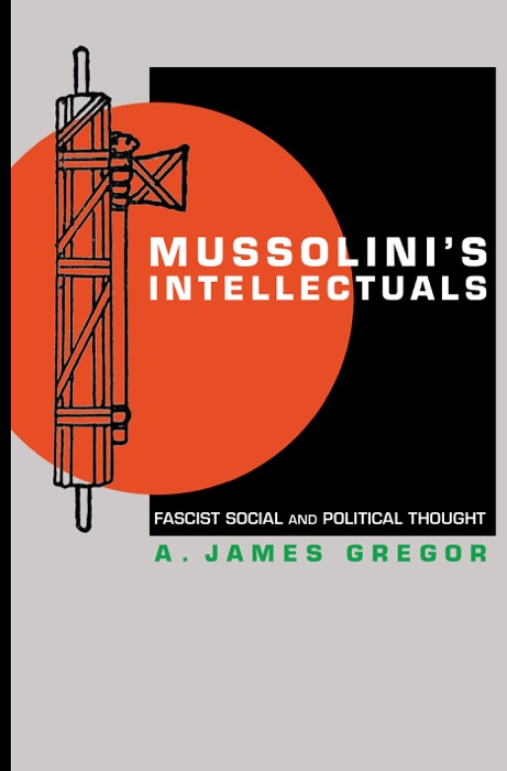 Mussolini's Intellectuals