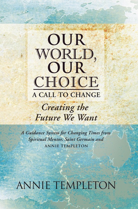 Our World, Our Choice