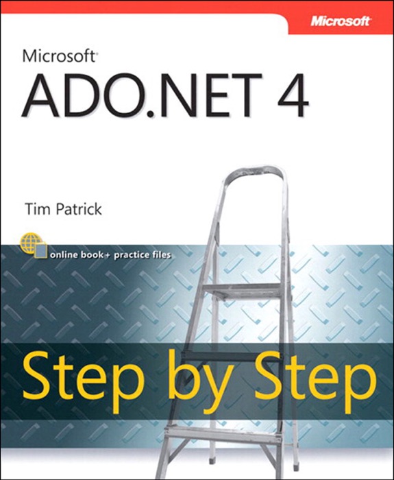 Microsoft® ADO.NET 4 Step by Step