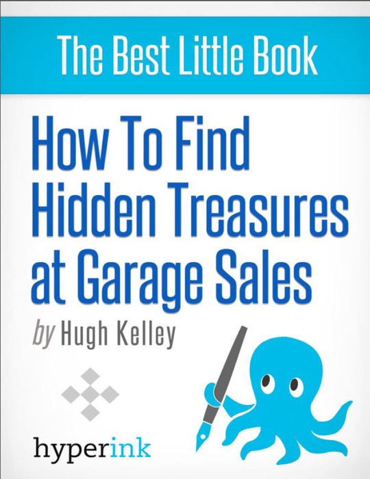 How to Find Hidden Treasures at Garage Sales