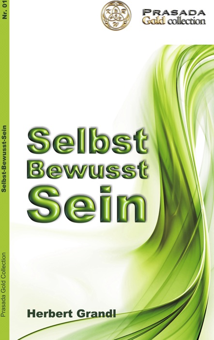 Selbst Bewusst Sein