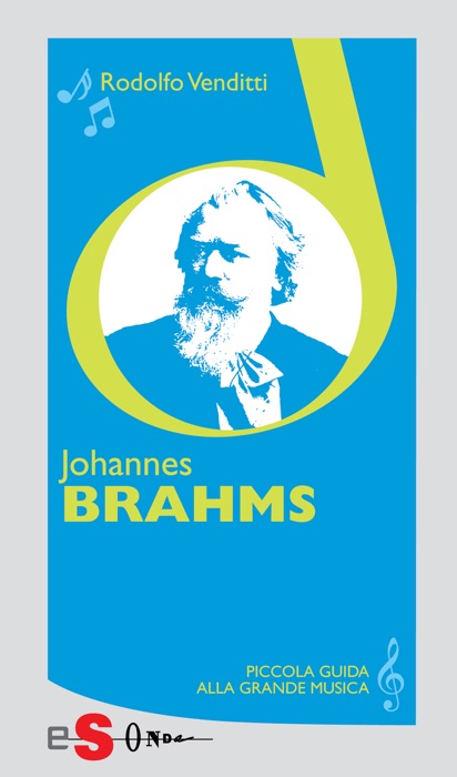 Piccola guida alla grande musica - Johannes Brahms