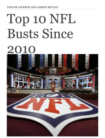 Top 10 NFL Busts Since 2010