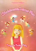 Charlotte und die Internet-Feen: Betty, the Baking Fairy - Christiane Williams