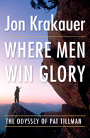 Jon Krakauer - Where Men Win Glory artwork