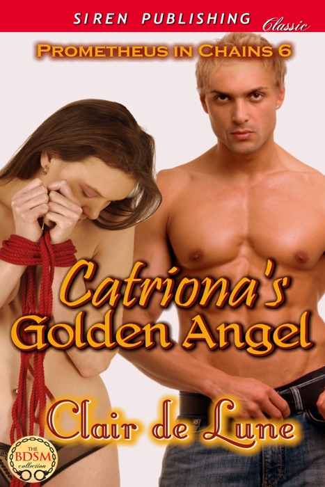 Catriona's Golden Angel [Prometheus In Chains 6]