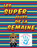 Les Super Jours de la Semaine - Touché Books