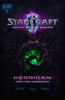 StarCraft II: Kerrigan: Hope and Vengeance #0 - Cameron Dayton & Zoddd