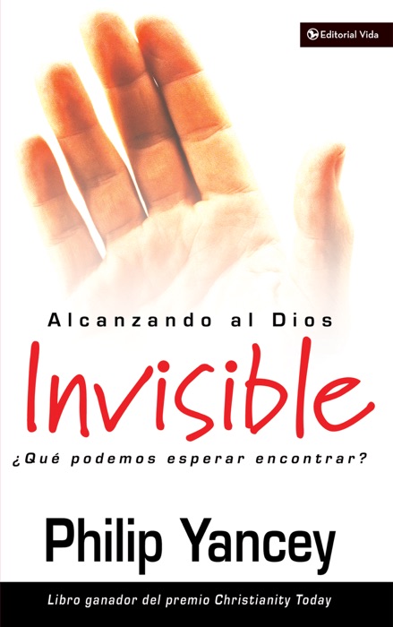 Alcanzando al Dios invisible