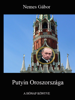 Putyin Oroszországa - Nemes Gábor