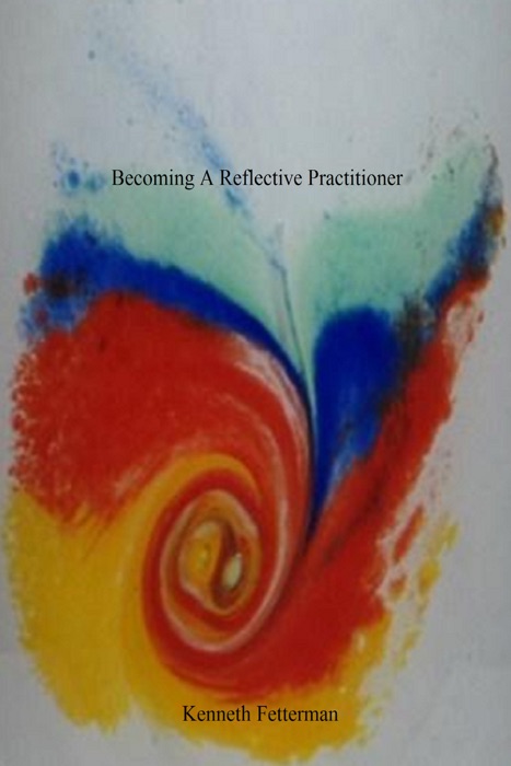 Becoming A Reflective Practitioner