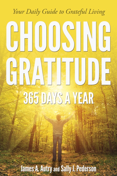 Choosing Gratitude 365 Days a Year