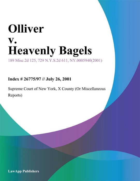 Olliver v. Heavenly Bagels