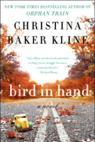 Christina Baker Kline - Bird in Hand artwork