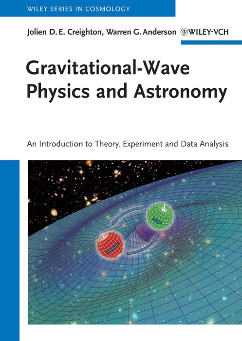 Gravitational-Wave Physics and Astronomy