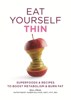 Eat Yourself Thin - Gill Paul