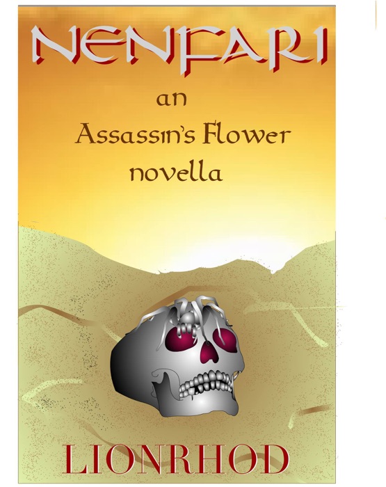 Nenfari: an Assassin's Flower novella