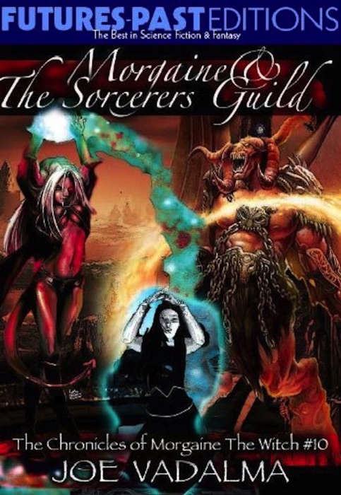 Morgaine And The Sorcerers Guild