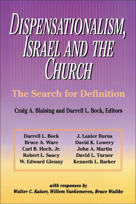 Dispensationalism, Israel and the Church