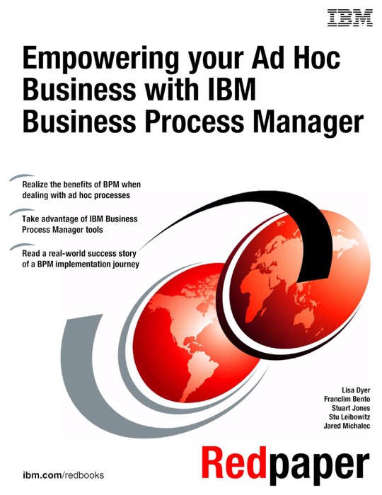 Empowering your Ad Hoc Business with  IBM Business Process Manager