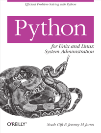 Python for Unix and Linux System Administration