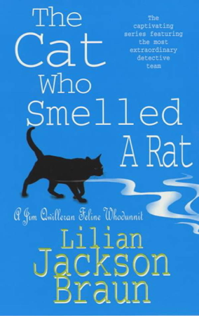 The Cat Who Smelled a Rat (The Cat Who… Mysteries, Book 23) - Lilian Jackson Braun