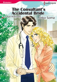 The Consultant's Accidental Bride - Jinko Soma & Carol Marinelli