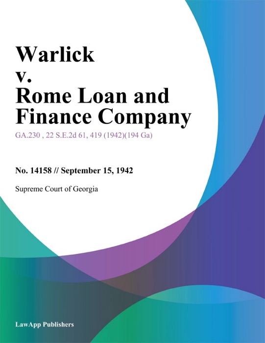 Warlick v. Rome Loan and Finance Company