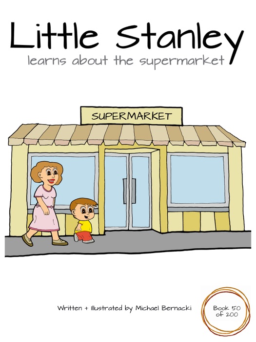 Little Stanley learns about the supermarket (Book 50 of 200)