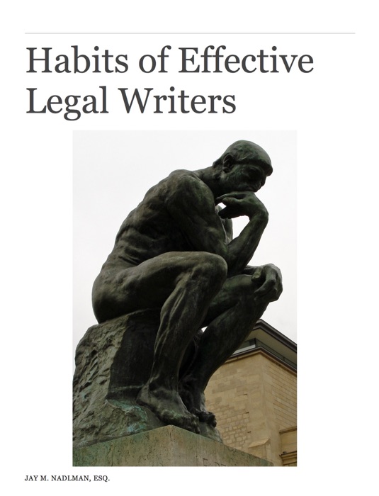 Habits of Effective Legal Writers