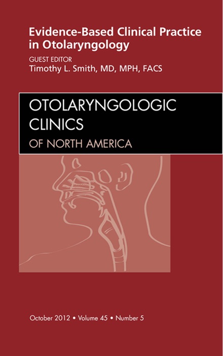 Evidence-Based Clinical Practice In Otolaryngology