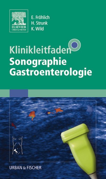 Klinikleitfaden Sonographie Gastroenterologie