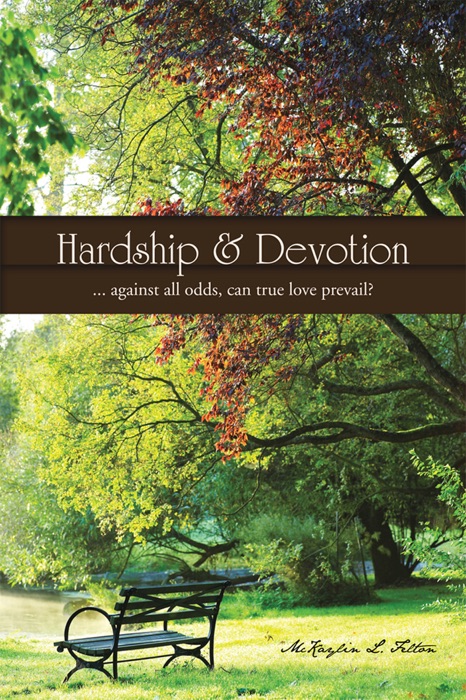 Hardship and Devotion