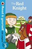 The Red Knight - Read it yourself with Ladybird (Enhanced Edition) - Ladybird