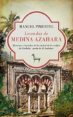 Leyendas de Medina Azahara - Manuel Pimentel