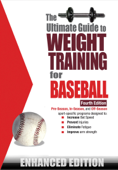 The Ultimate Guide to Weight Training for Baseball (Enhanced Edition) - Robert G. Price