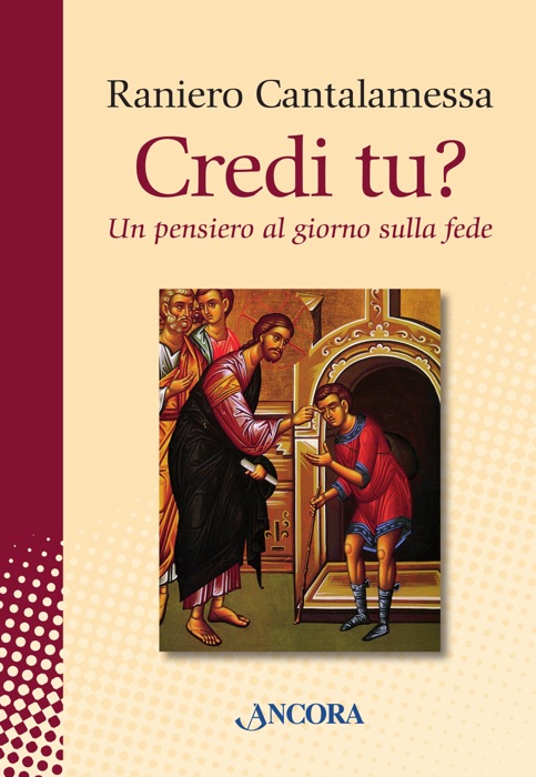 Credi tu? Un pensiero al giorno sulla fede