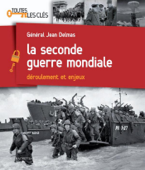 La Seconde Guerre mondiale - Jean Delmas