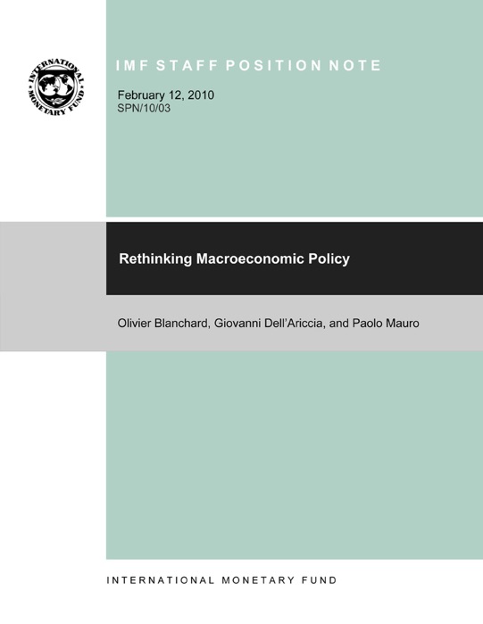 Rethinking Macroeconomic Policy