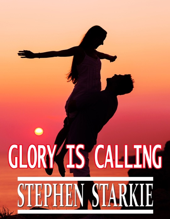 Glory Is Calling