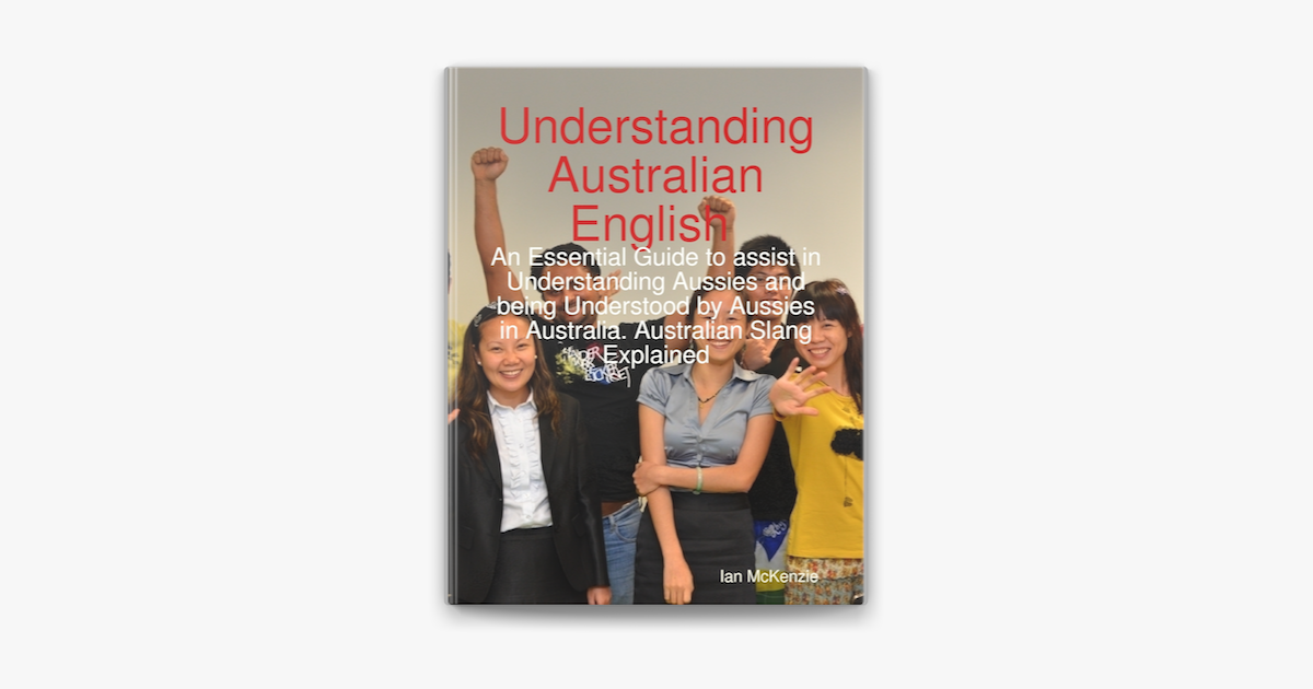 ‎Understanding Australian English I Apple Books