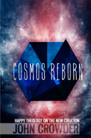 John Crowder - Cosmos Reborn artwork