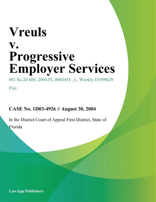 Vreuls v. Progressive Employer Services