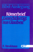 Römerbrief - Gerechtfertigt aus Glauben - R. Brockhaus