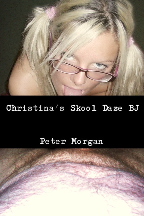 Christina's Skool Daze BJ