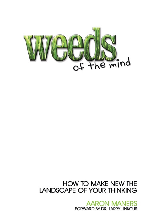 Weeds of the Mind