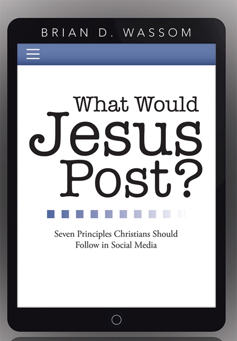What Would Jesus Post?